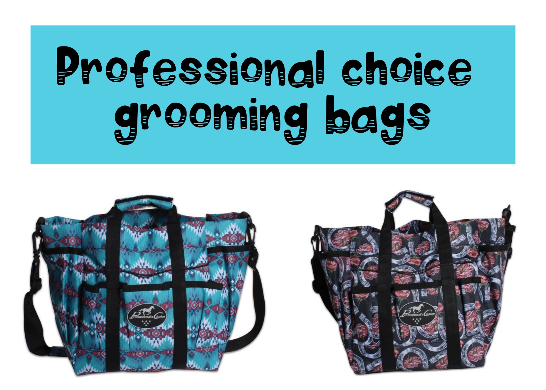 Professional Choice Grooming Bags, Uxbridge, MA